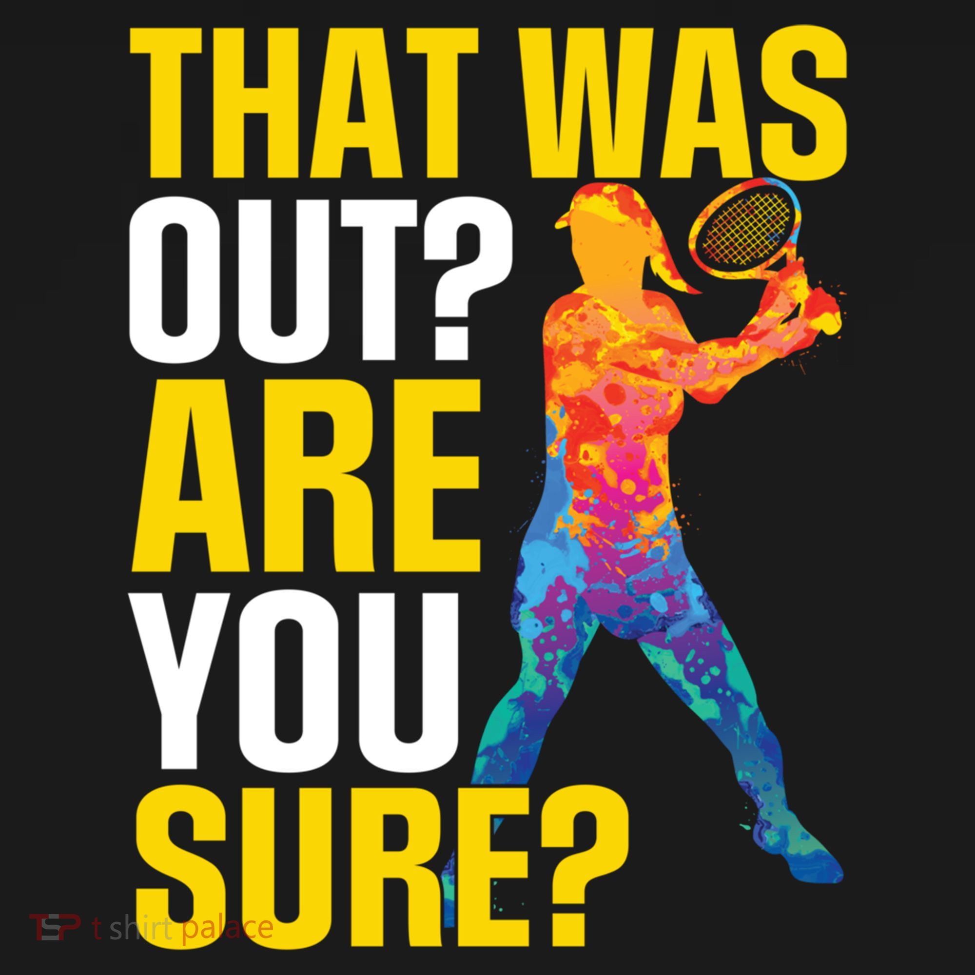 That Was Out Are You Sure Sport Tennis Cool Gift Women's Hoodie