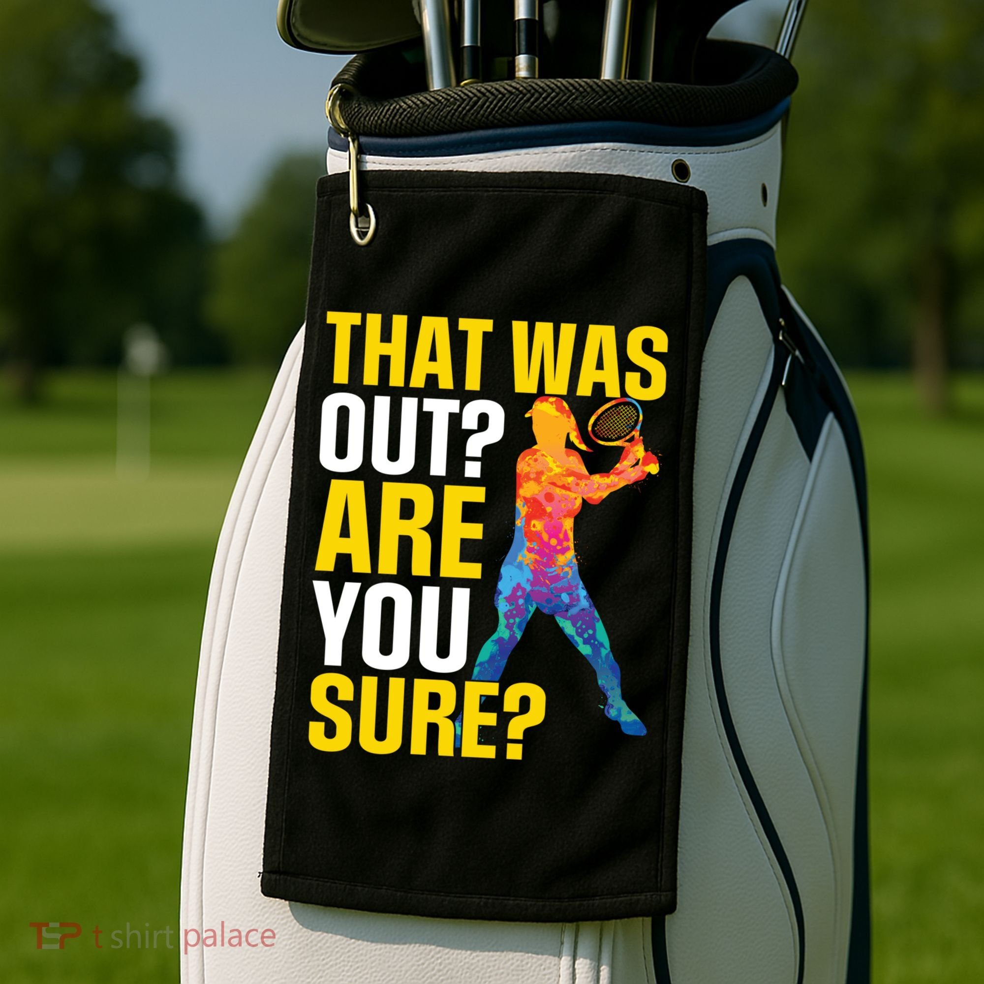 That Was Out Are You Sure Sport Tennis Cool Gift Golf Towel