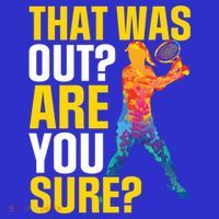 That Was Out Are You Sure Sport Tennis Cool Gift Long Sleeve Shirt thumb 2
