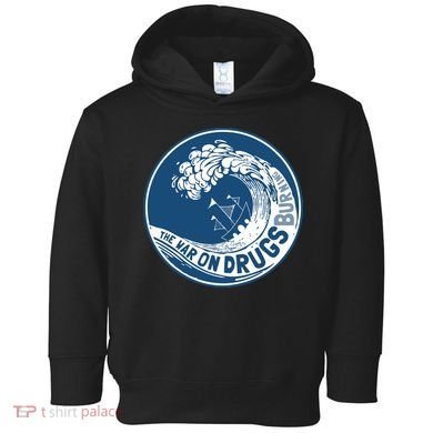 The War On Drugs Toddler Hoodie
