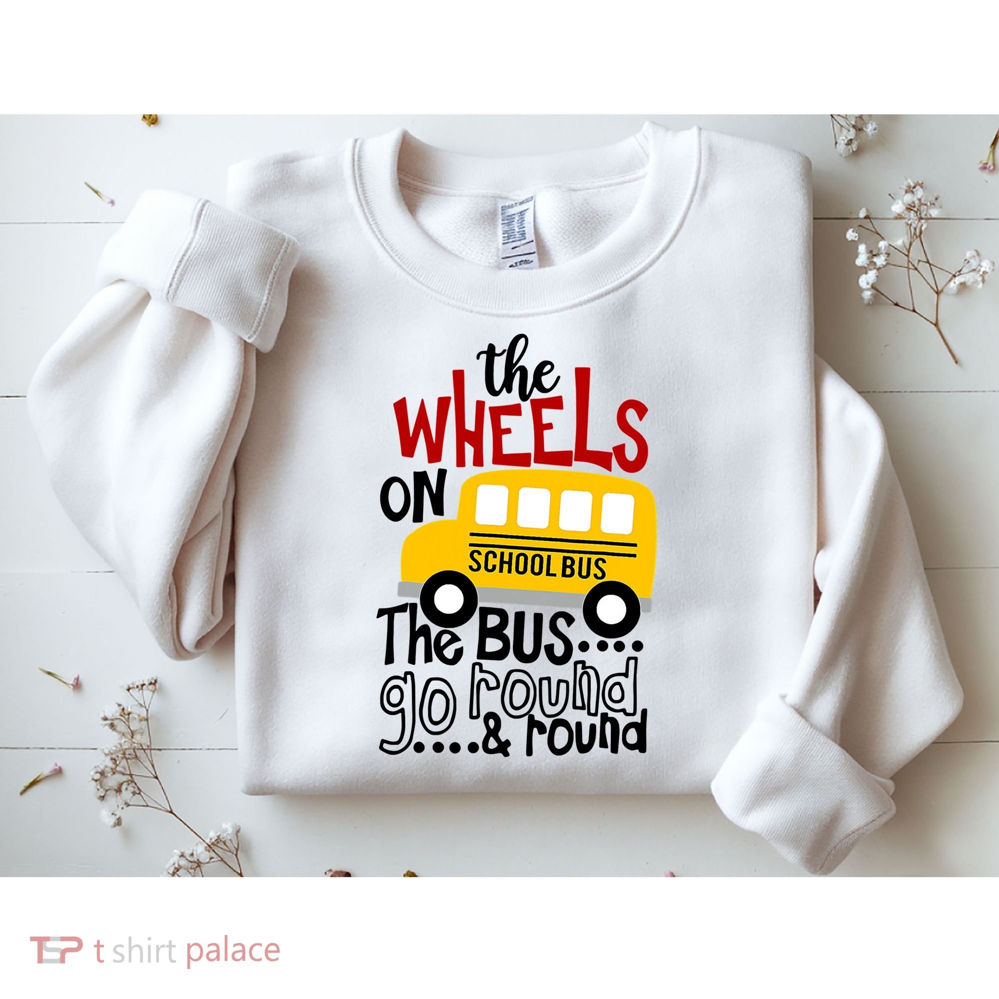The Wheels On The School Bus Go Round And Round Back To School Sweatshirt