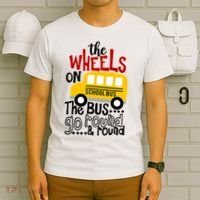 The Wheels On The School Bus Go Round And Round Back To School T-Shirt thumb 6