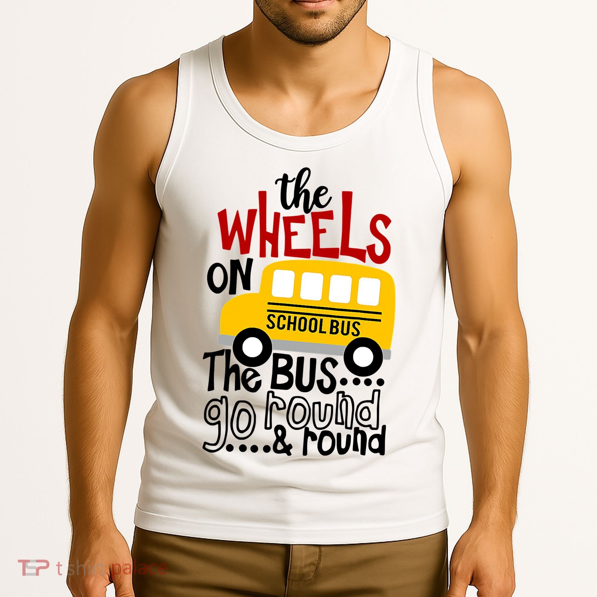 The Wheels On The School Bus Go Round And Round Back To School Tank Top
