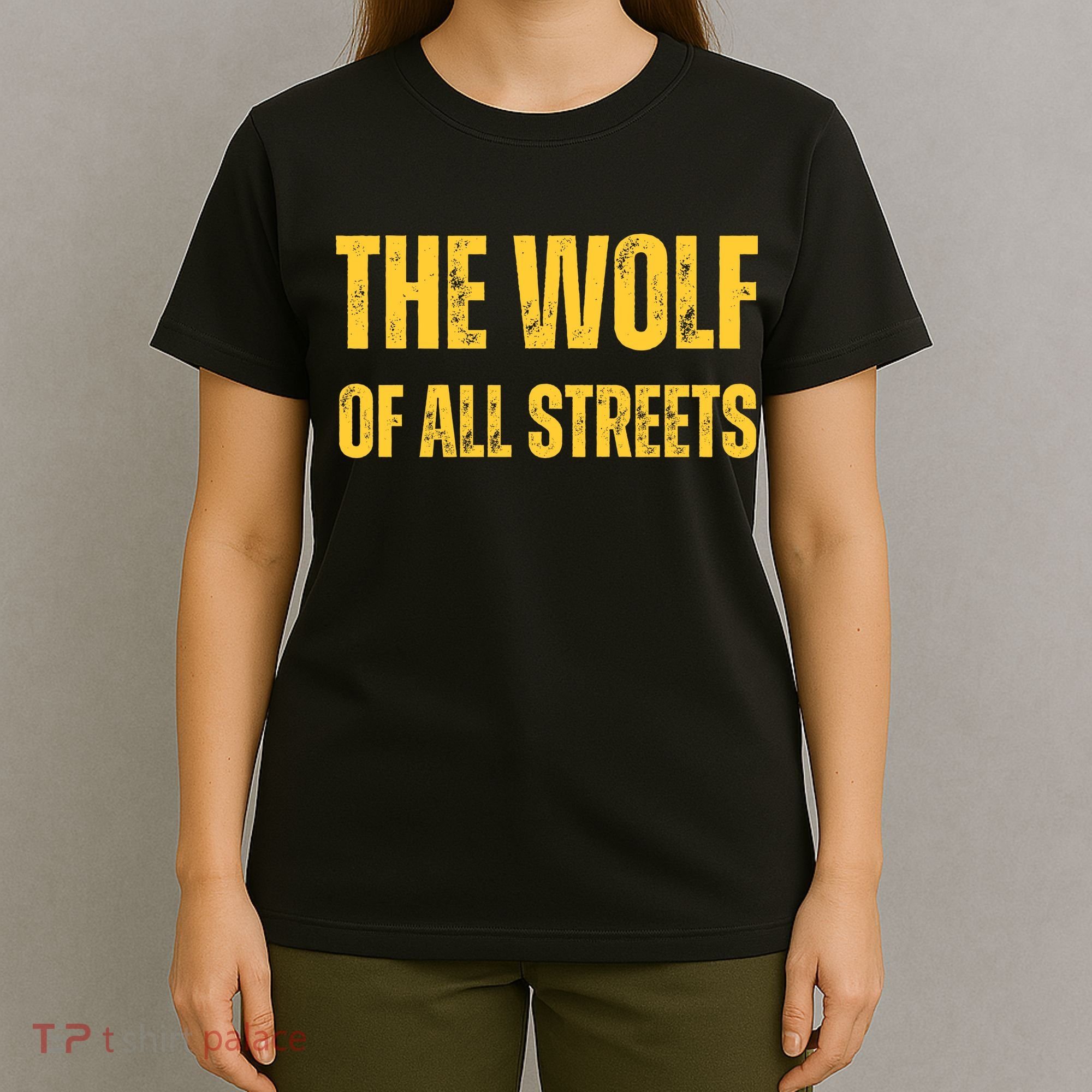 The Wolf Of All Streets T-Shirt