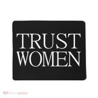 Trust Women Protest Mousepad thumb 0