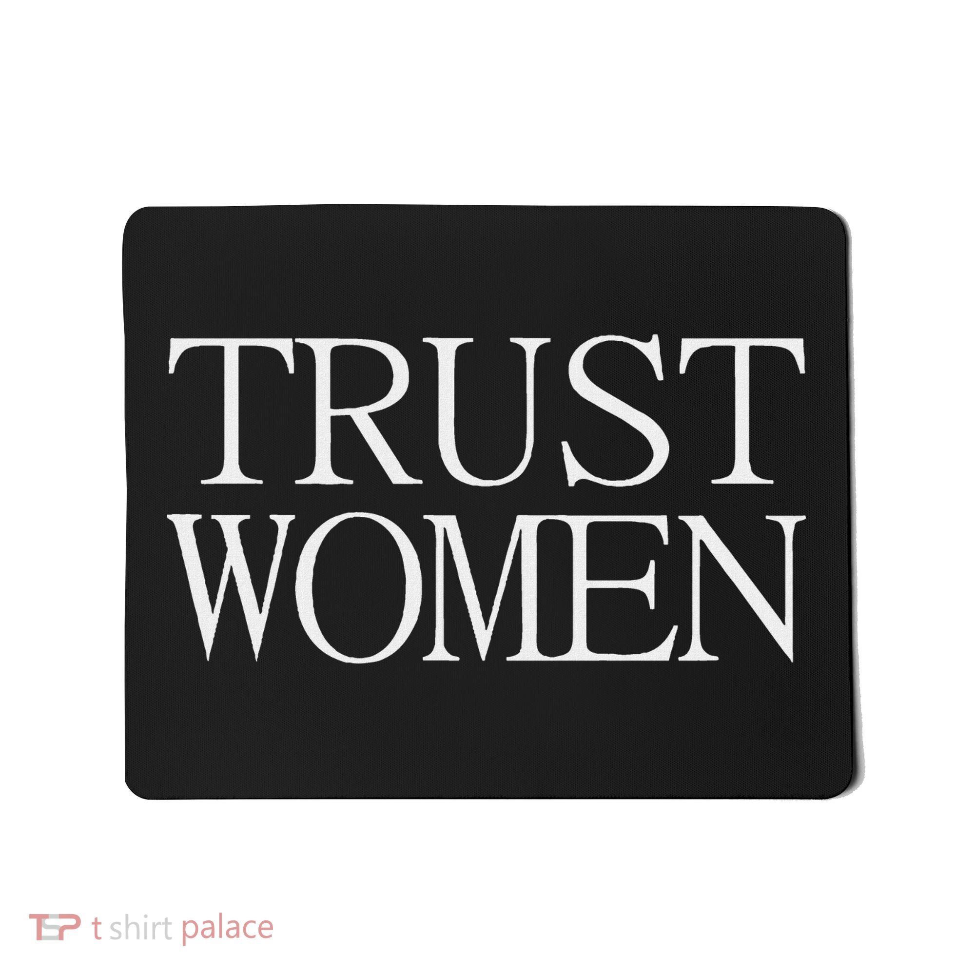 Trust Women Protest Mousepad
