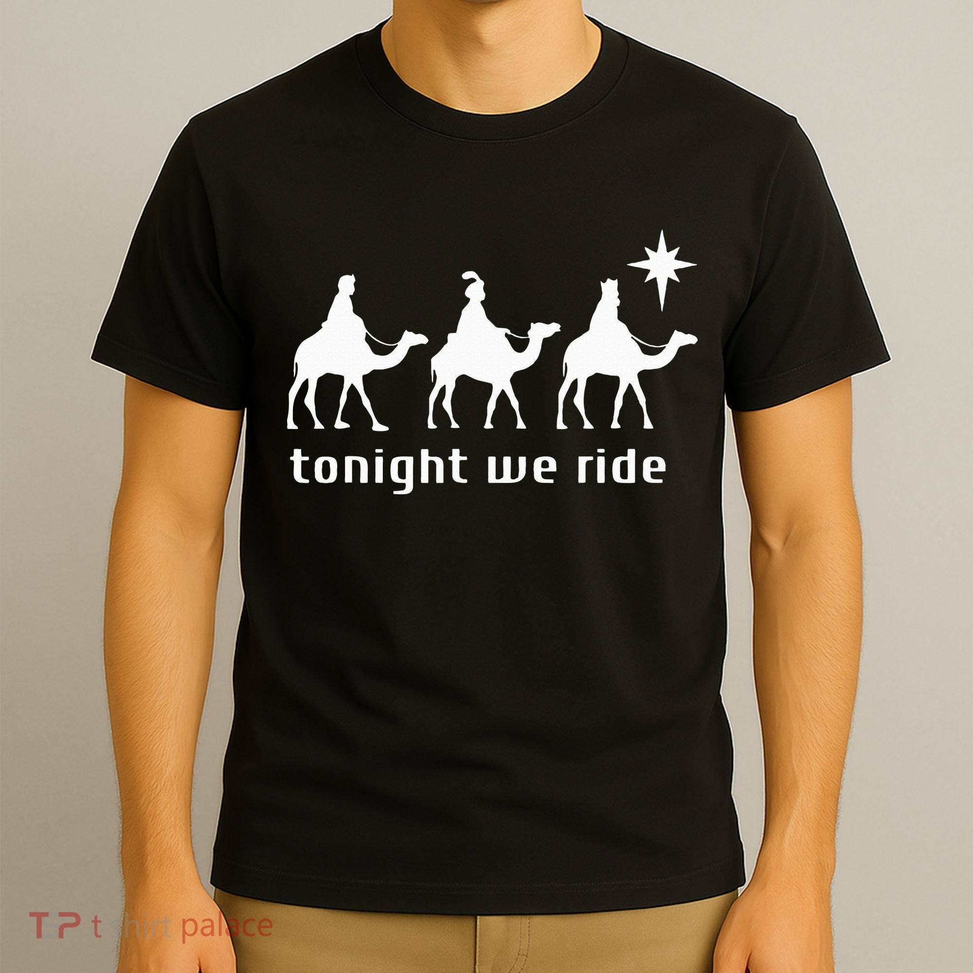 Tonight We Ride Retro Three Wise Christmas Christian  T-Shirt