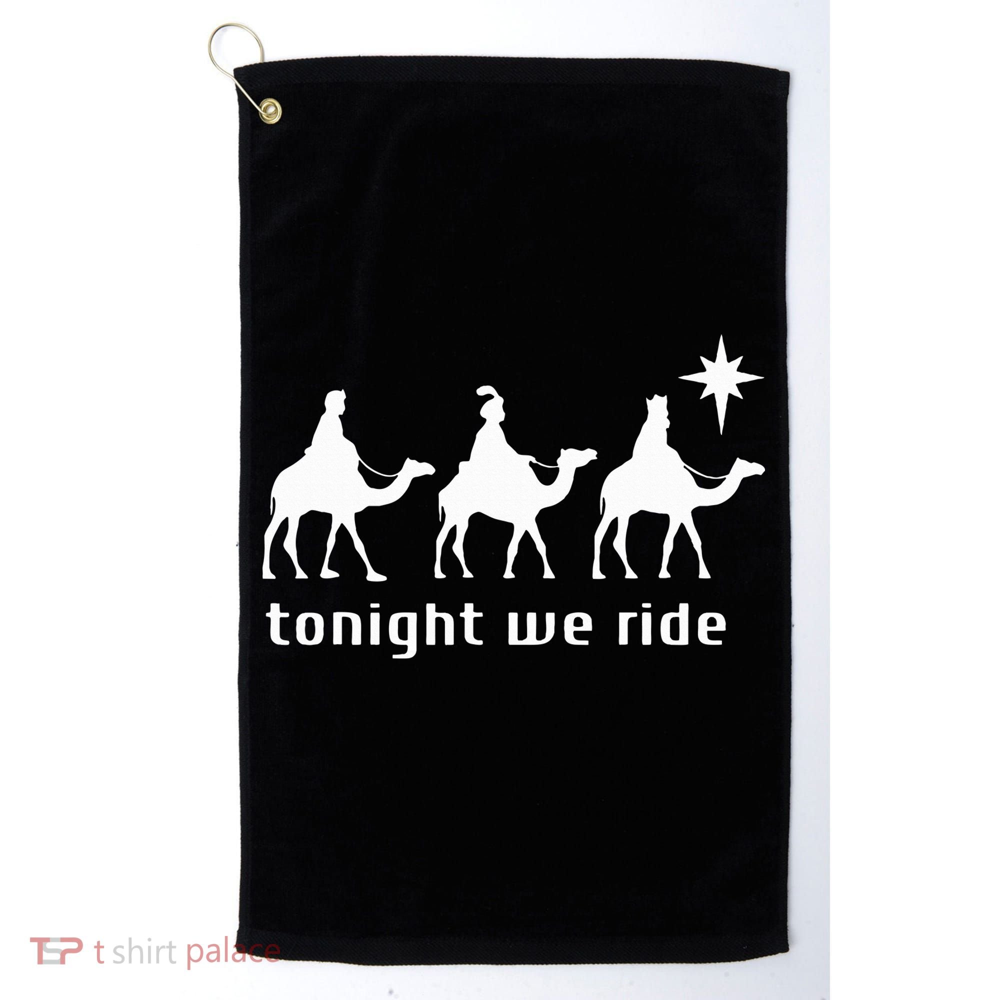 Tonight We Ride Retro Three Wise Christmas Christian  Golf Towel