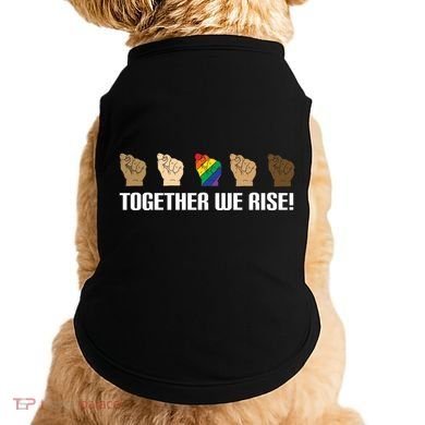 Together We Rise Opposition Equality Cute Gift Doggie Tank