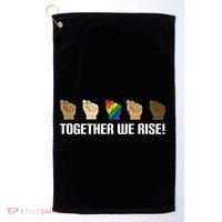Together We Rise Opposition Equality Cute Gift Golf Towel thumb 0