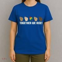 Together We Rise Opposition Equality Cute Gift T-Shirt thumb 4