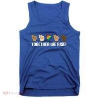 Together We Rise Opposition Equality Cute Gift Tank Top thumb 0