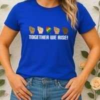 Together We Rise Opposition Equality Cute Gift Women's T-Shirt thumb 2
