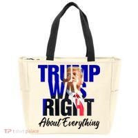 Trump Was Right About Everything Funny Political Tote Bag thumb 0