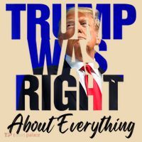 Trump Was Right About Everything Funny Political Tote Bag thumb 4