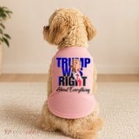 Trump Was Right About Everything Funny Political Doggie Tank thumb 2