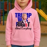 Trump Was Right About Everything Funny Political Kids Hoodie thumb 2