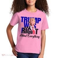 Trump Was Right About Everything Funny Political Kids T-Shirt thumb 2