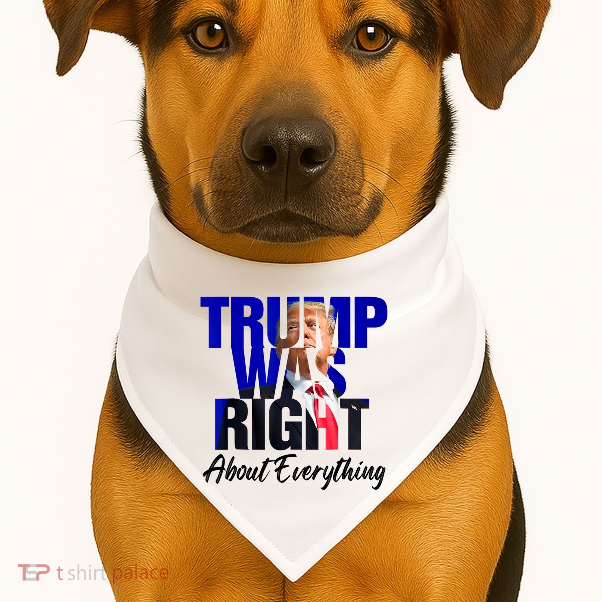 Trump Was Right About Everything Funny Political USA-Made Doggie Bandana