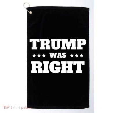 Trump Was Right Star Golf Towel