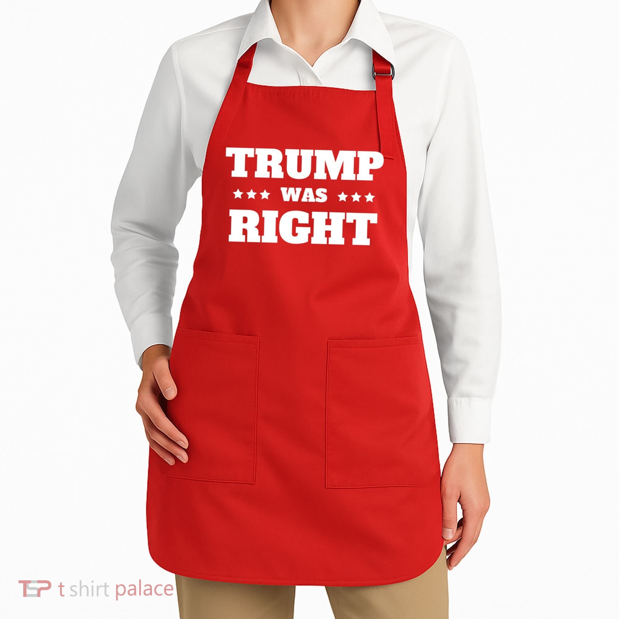 Trump Was Right Star Apron