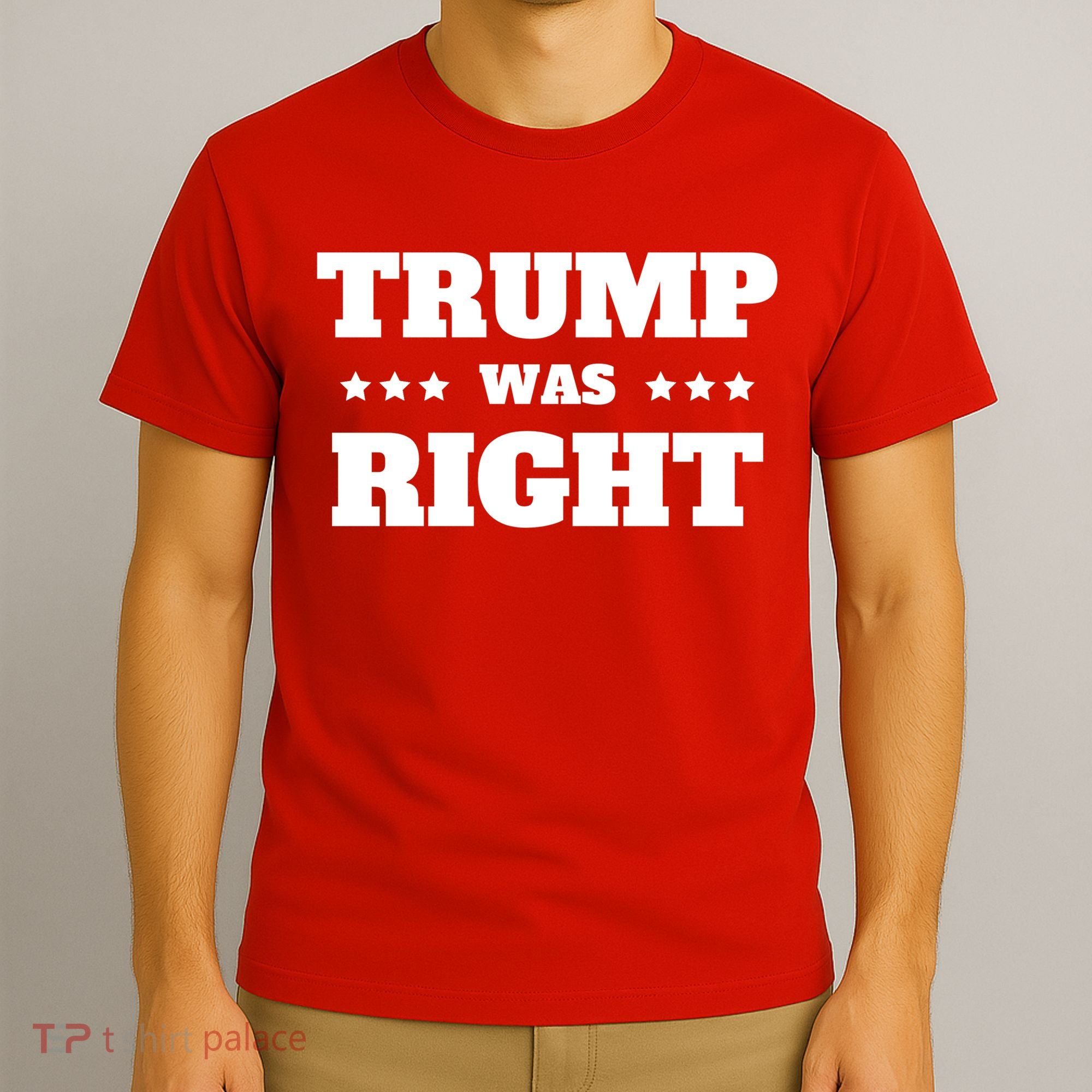 Trump Was Right Star T-Shirt