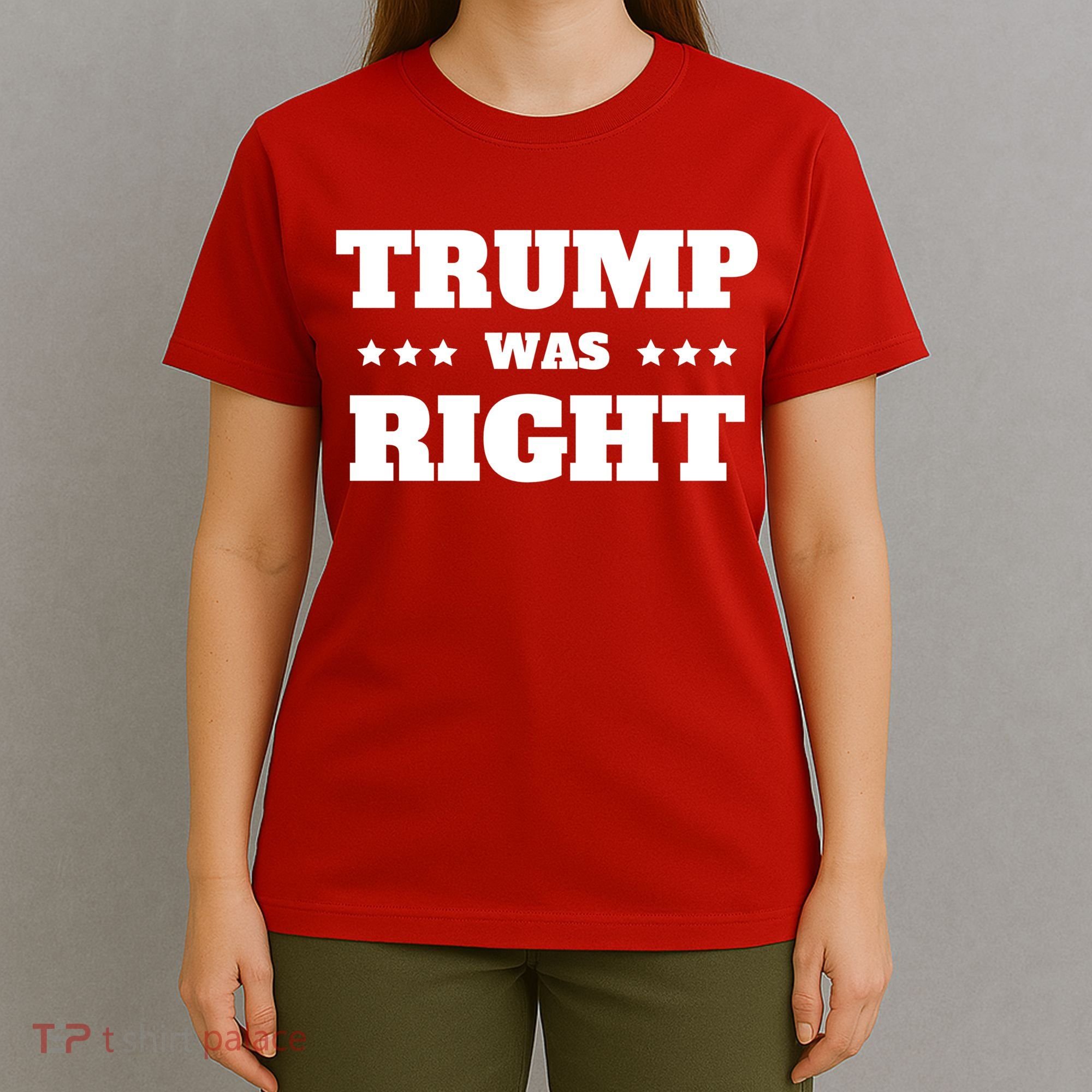 Trump Was Right Star T-Shirt