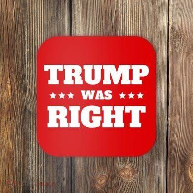 Trump Was Right Star Coaster