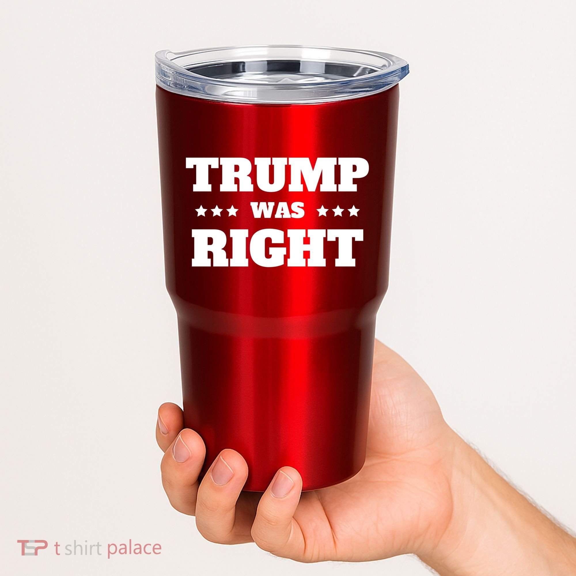 Trump Was Right Star Tumbler