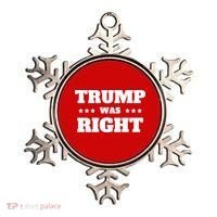 Trump Was Right Star Ornament thumb 0