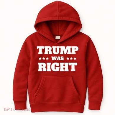 Trump Was Right Star Kids Hoodie