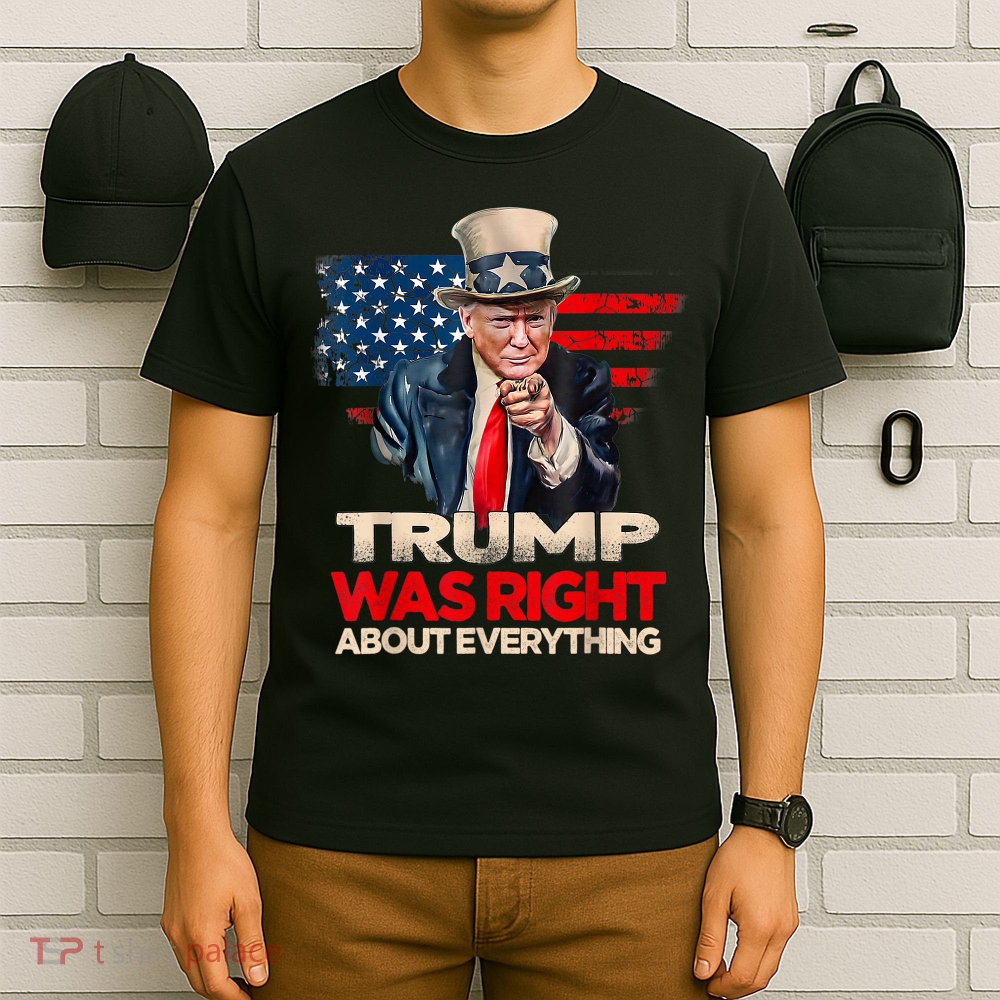 Trump Was Right About Everything President Donald Trump 2024 T-Shirt