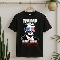 Trump Was Right About Everything Sunglasses USA T-Shirt thumb 2