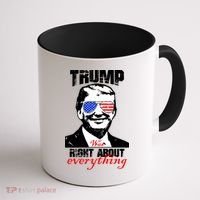 Trump Was Right About Everything Sunglasses USA Coffee Mug thumb 1