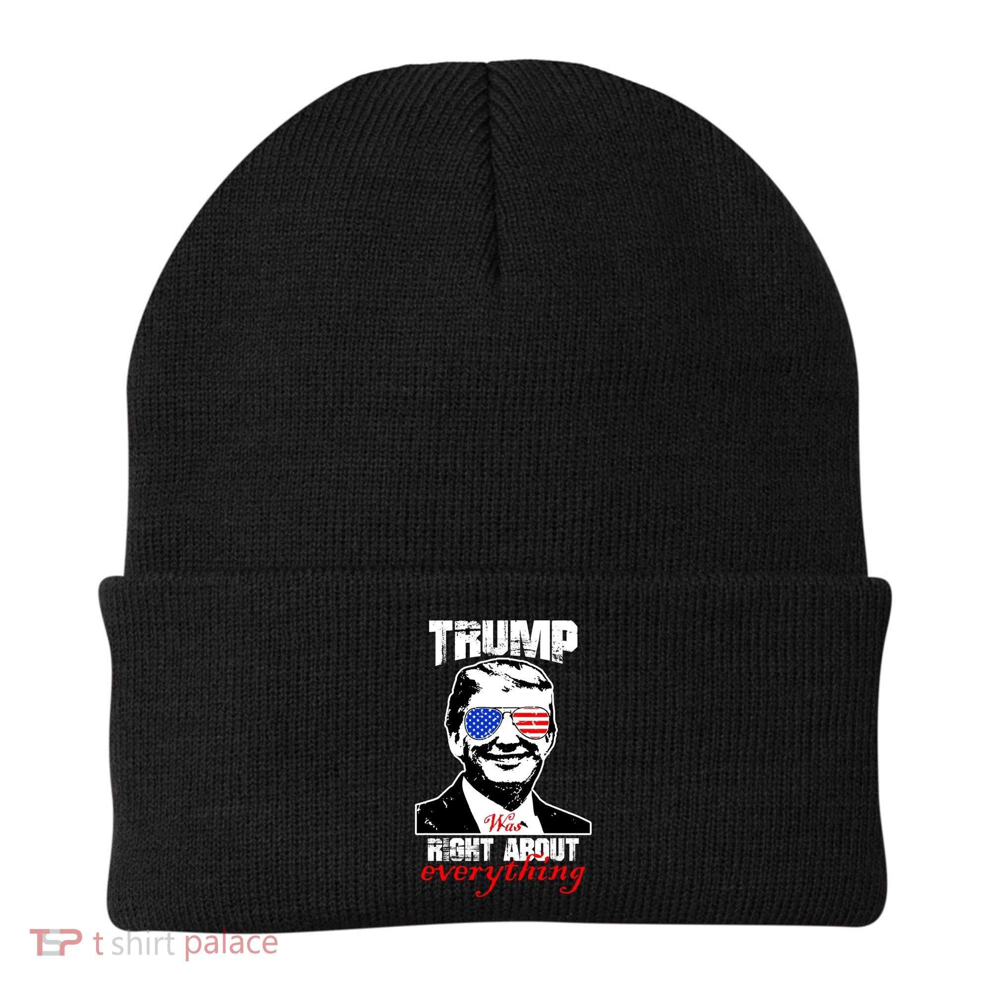 Trump Was Right About Everything Sunglasses USA Beanie