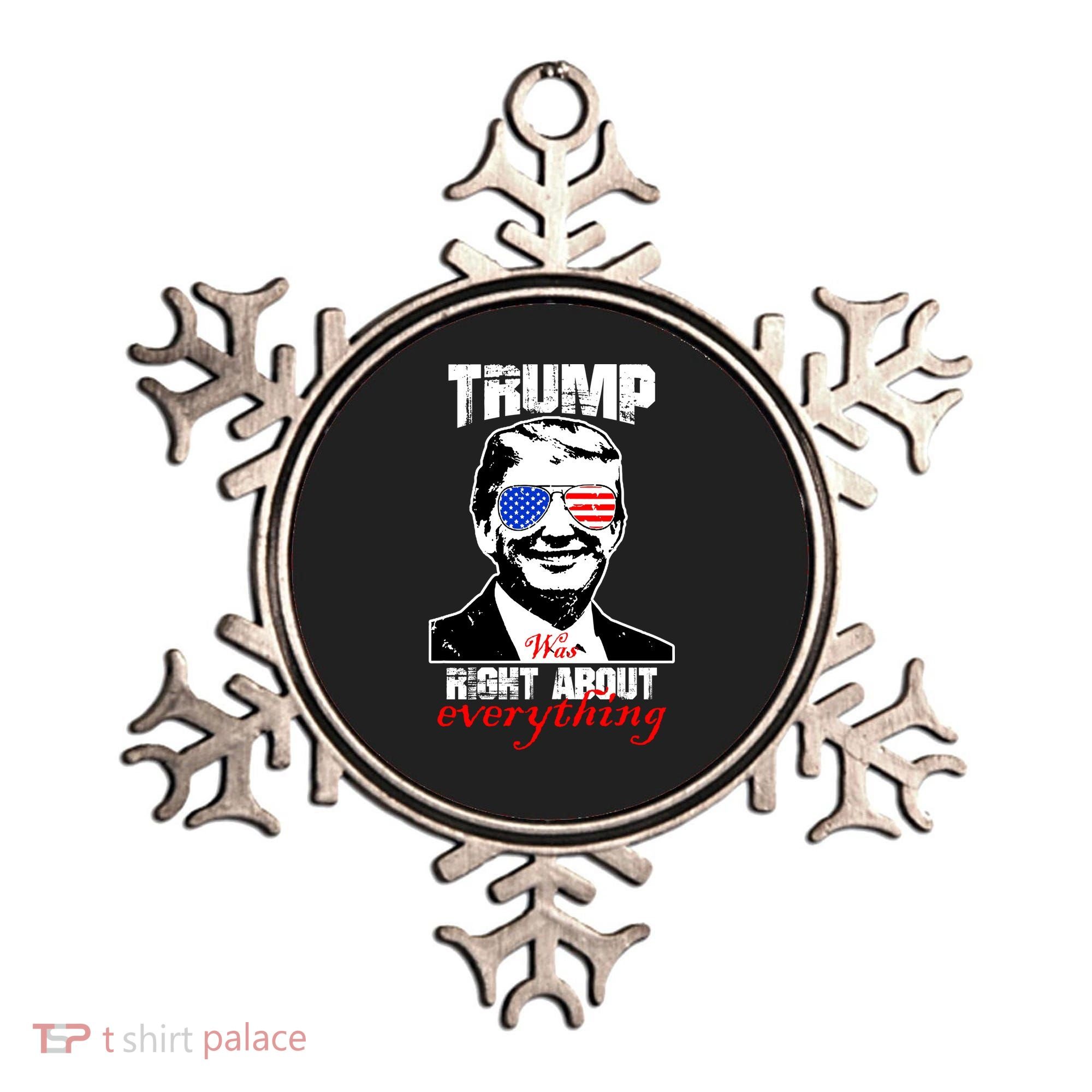 Trump Was Right About Everything Sunglasses USA Ornament