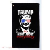 Trump Was Right About Everything Sunglasses USA Golf Towel thumb 0