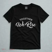 Together We Rise T-Shirt thumb 5