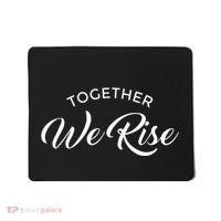 Together We Rise Mousepad thumb 0