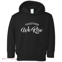 Together We Rise Toddler Hoodie thumb 0