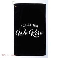 Together We Rise Golf Towel thumb 0