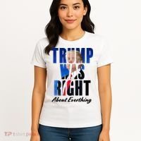 Trump Was Right About Everything Typography Portrait Women's T-Shirt thumb 4