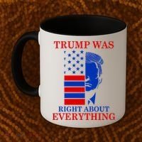 Trump Was Right About Everything USA Flag Coffee Mug thumb 2