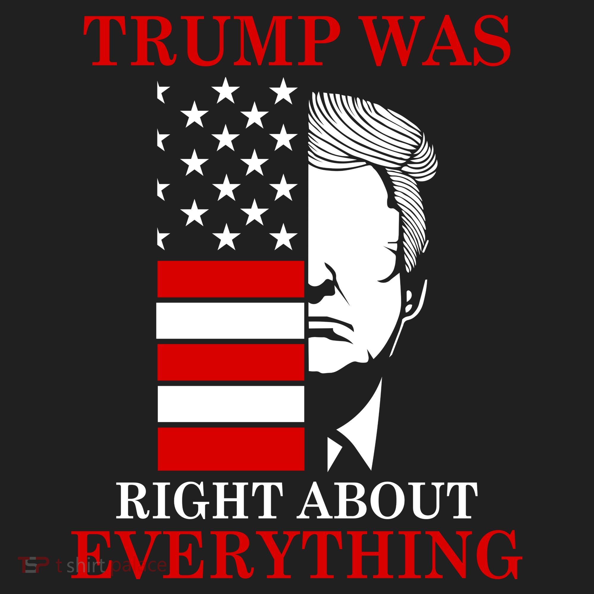 Trump Was Right About Everything USA Flag Tumbler