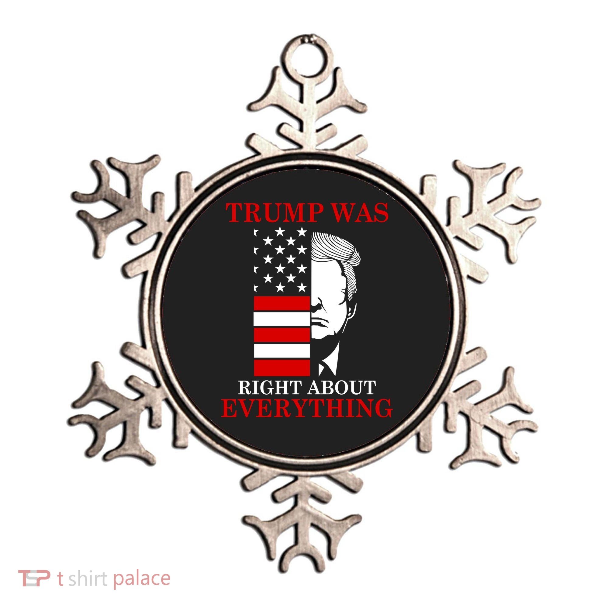 Trump Was Right About Everything USA Flag Ornament