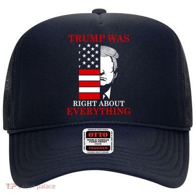 Trump Was Right About Everything USA Flag Hat
