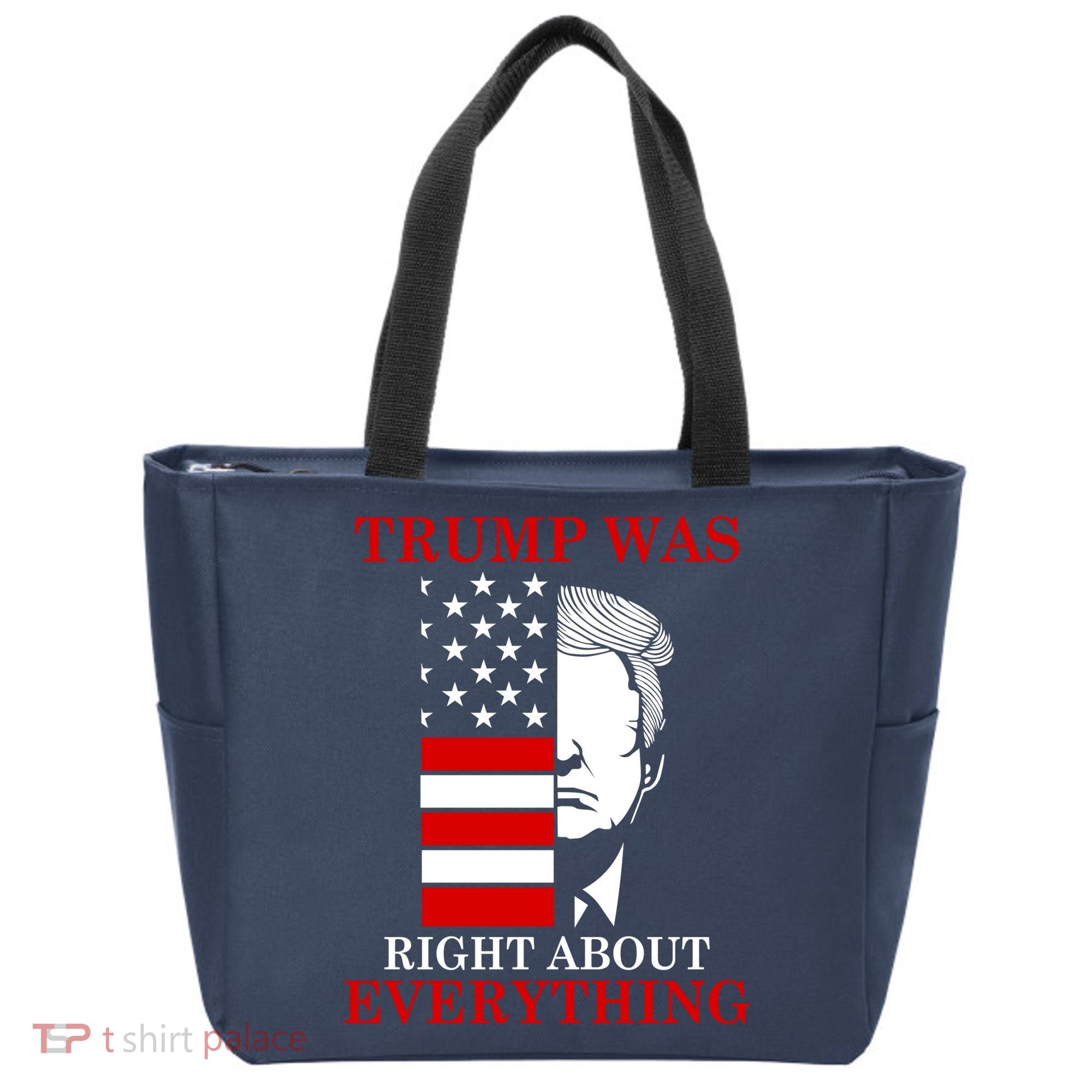 Trump Was Right About Everything USA Flag Tote Bag