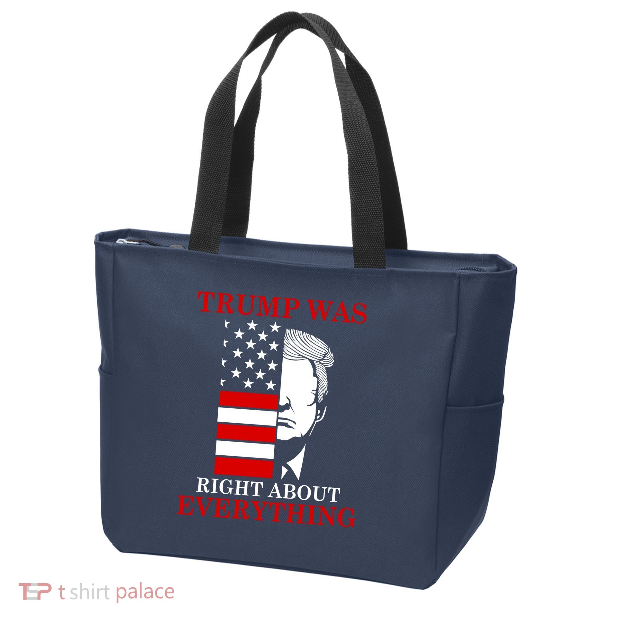 Trump Was Right About Everything USA Flag Tote Bag