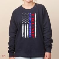Trump Was Right About Everything American Flag Gift Women's Sweatshirt thumb 0