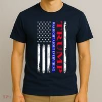 Trump Was Right About Everything American Flag Gift T-Shirt thumb 3